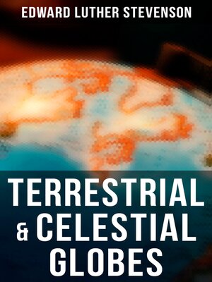 cover image of Terrestrial & Celestial Globes